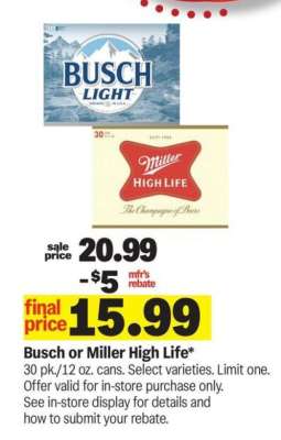 Busch or Miller High Life