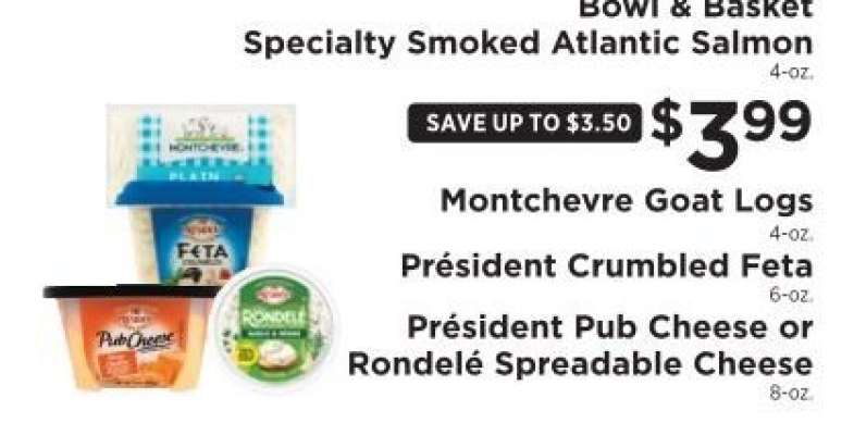 Montchevre Goat Logs, Président Crumbled Feta, Président Pub Cheese or Rondelé Spreadable Cheese