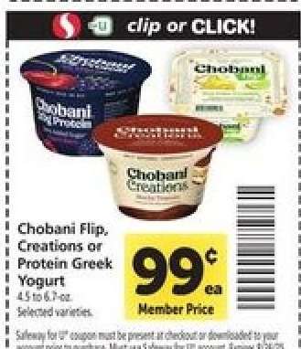 Chobani Flip, Creations or Protein Greek Yogurt*