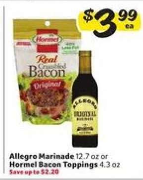 Allegro Marinade or Hormel Bacon Toppings