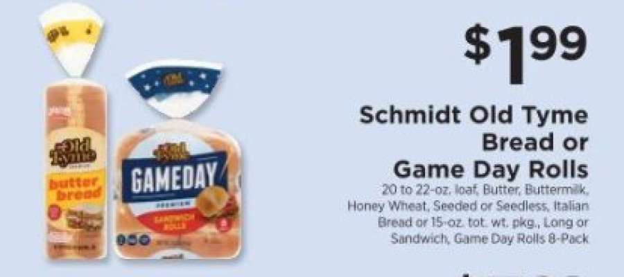 Schmidt Old Tyme Bread or Game Day Rolls