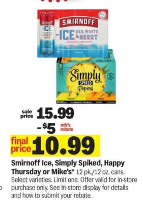 Smirnoff Ice, Simply Spiked, Happy Thursday or Mike’s