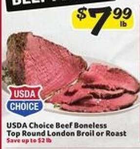 USDA Choice Beef Boneless Top Round London Broil or Roast