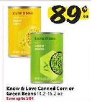 Know & Love Canned Corn or Green Beans