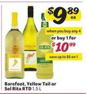 Barefoot, Yellow Tail or Sol Rita RTD