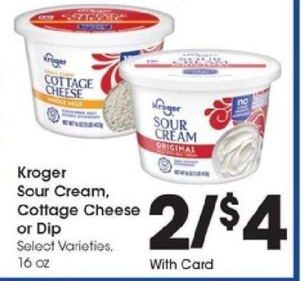 Kroger Sour Cream, Cottage Cheese or Dip
