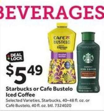 Starbucks or Cafe Bustelo Iced Coffee