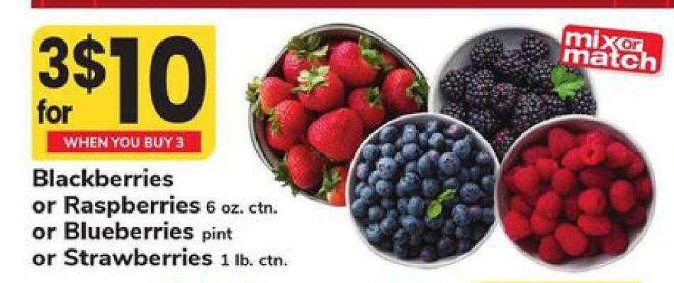Blackberries or Raspberries or Blueberries or Strawberries