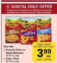 Ore-Ida French Fries or Hash Browns / Tater Tots