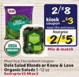 Dole Salad Blends or Know & Love Organic Salads