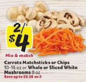 Carrots Matchsticks or Chips / Whole or Sliced White Mushrooms