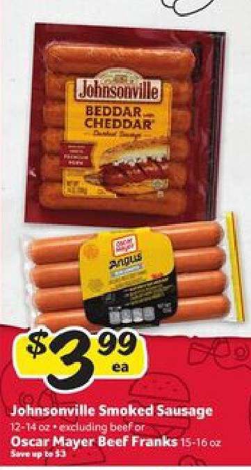 Johnsonville Smoked Sausage or Oscar Mayer Beef Franks