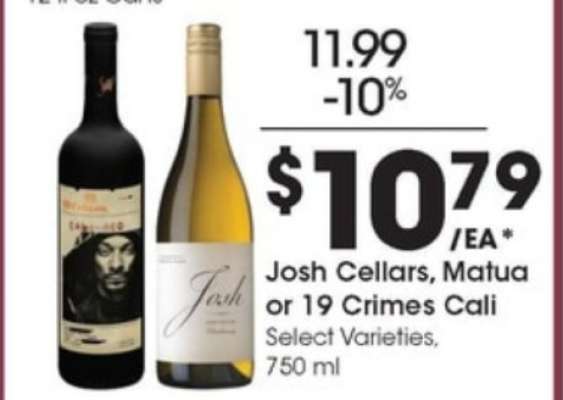 Josh Cellars, Matua or 19 Crimes Cali