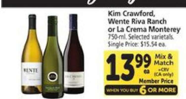 Kim Crawford, Wente Riva Ranch or La Crema Monterey
