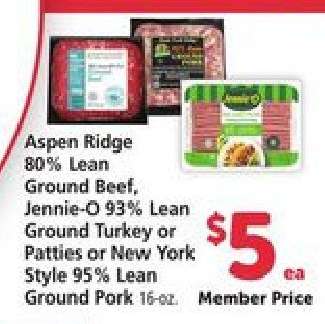 Aspen Ridge 80% Lean Ground Beef, Jennie-O 93% Lean Ground Turkey or Patties or New York Style 95% Lean Ground Pork