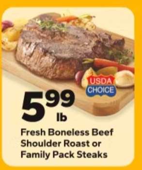 Fresh Boneless Beef Shoulder Roast or Family Pack Steaks