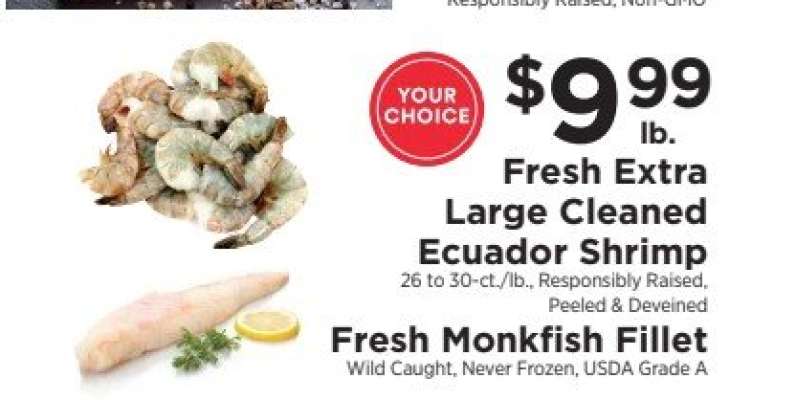 Fresh Extra Large Cleaned Ecuador Shrimp or Fresh Monkfish Fillet
