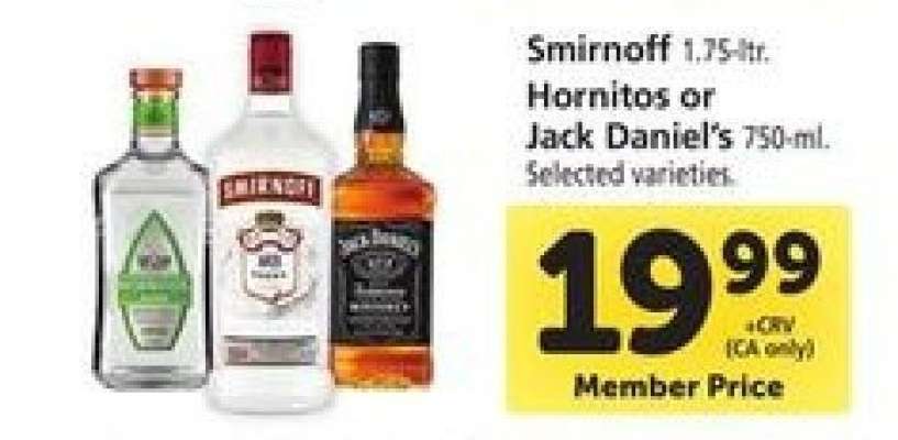 Smirnoff, Hornitos or Jack Daniel's