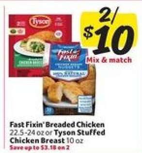 Fast Fixin' Breaded Chicken or Tyson Stuffed Chicken Breast