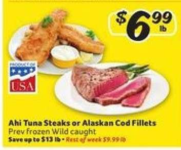 Ahi Tuna Steaks or Alaskan Cod Fillets