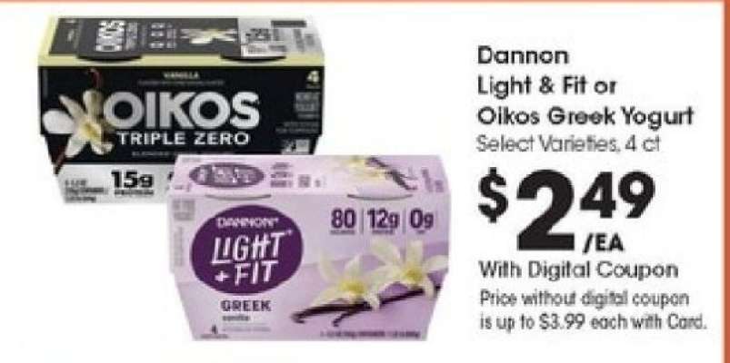 Dannon Light & Fit or Oikos Greek Yogurt*