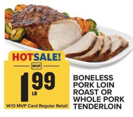 Boneless Pork Loin Roast or Whole Pork Tenderloin