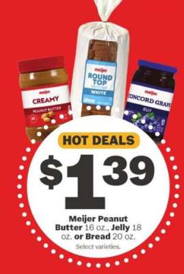 Meijer Peanut Butter, Jelly, or Bread