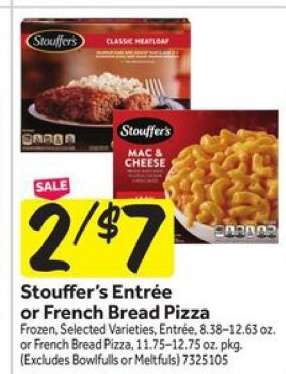 Stouffer’s Entrée or French Bread Pizza