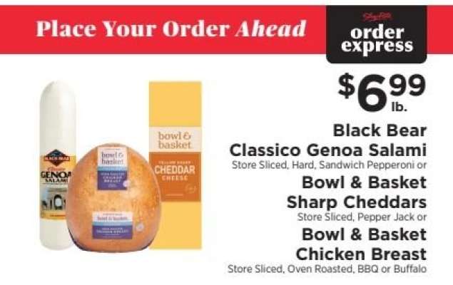 Black Bear Classico Genoa Salami or Bowl & Basket Sharp Cheddars or Bowl & Basket Chicken Breast