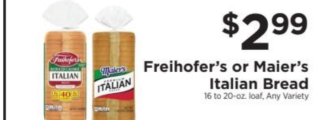 Freihofer's or Maier's Italian Bread