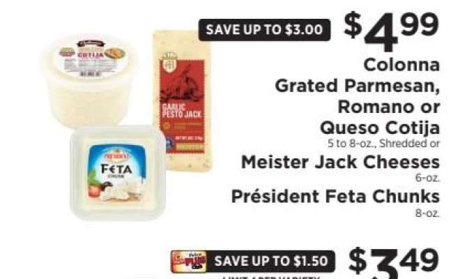 Colonna Grated Parmesan, Romano or Queso Cotija, Meister Jack Cheeses, Président Feta Chunks