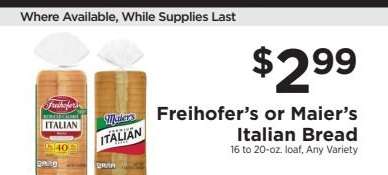 Freihofer's or Maier's Italian Bread