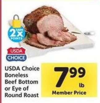 USDA Choice Boneless Beef Bottom or Eye of Round Roast