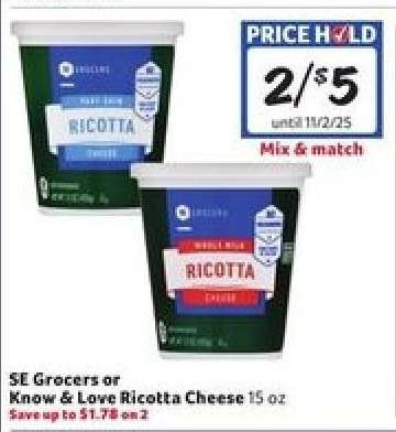 SE Grocers or Know & Love Ricotta Cheese