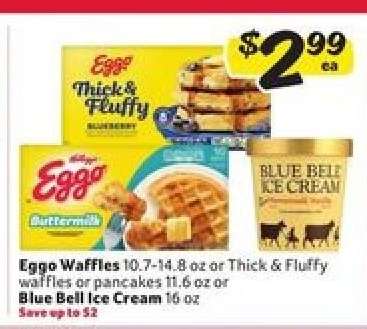 Eggo Waffles or Blue Bell Ice Cream