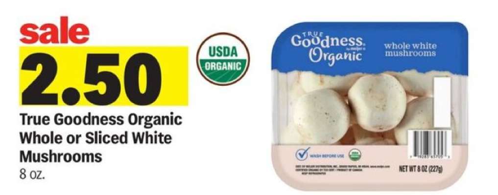 True Goodness Organic Whole or Sliced White Mushrooms