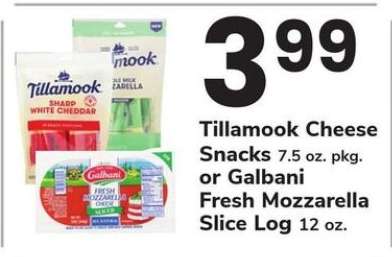 Tillamook Cheese Snacks or Galbani Fresh Mozzarella Slice Log