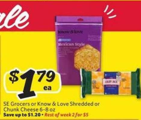 SE Grocers or Know & Love Shredded or Chunk Cheese