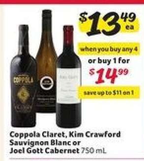 Coppola Claret, Kim Crawford Sauvignon Blanc or Joel Gott Cabernet