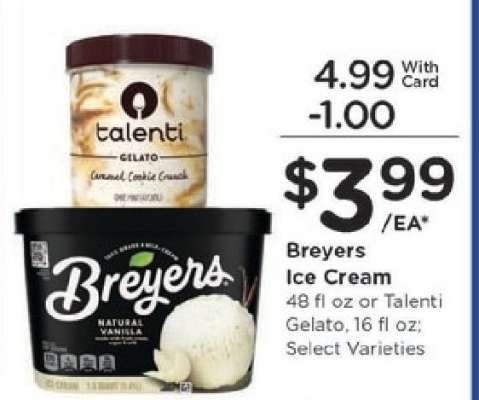 Breyers Ice Cream or Talenti Gelato