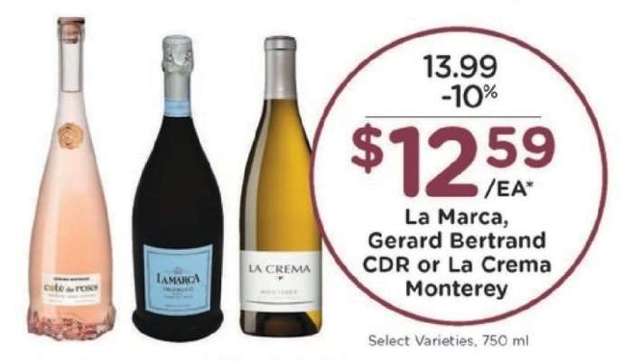 La Marca, Gerard Bertrand CDR or La Crema Monterey