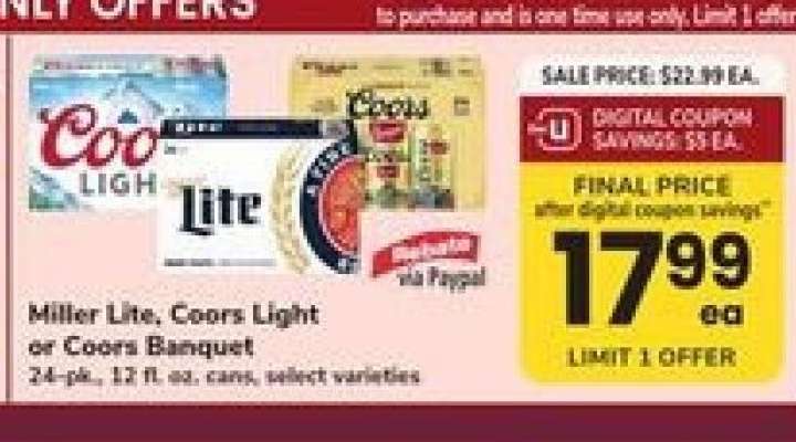 Miller Lite, Coors Light or Coors Banquet*