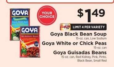 Goya Black Bean Soup, Goya White or Chick Peas, Goya Guisadas Beans