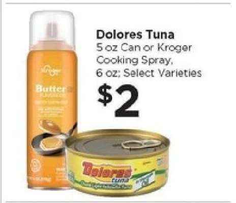 Dolores Tuna or Kroger Cooking Spray