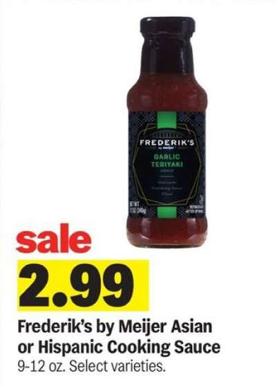 Frederik’s by Meijer Asian or Hispanic Cooking Sauce