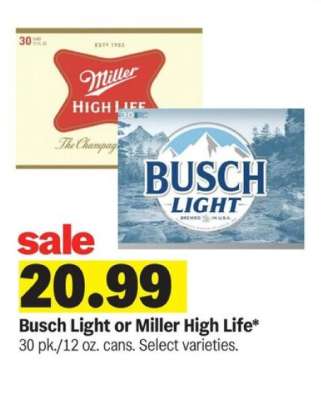 Busch Light or Miller High Life