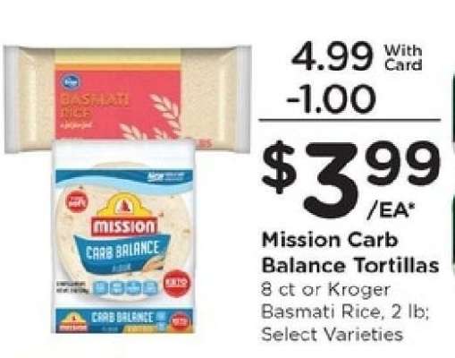 Mission Carb Balance Tortillas or Kroger Basmati Rice
