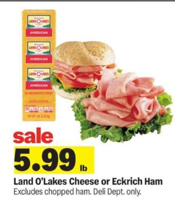 Land O'Lakes Cheese or Eckrich Ham