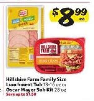 Hillshire Farm Family Size Lunchmeat Tub or Oscar Mayer Sub Kit