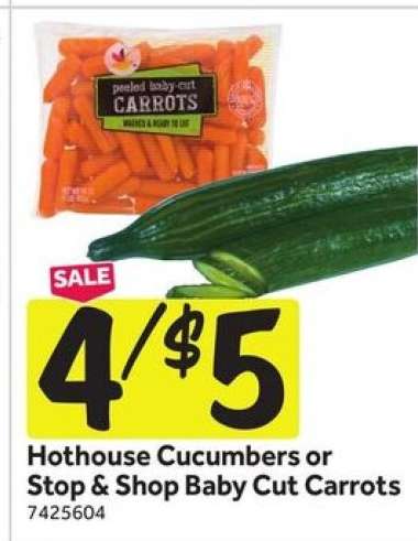 Hothouse Cucumbers or Stop & Shop Baby Cut Carrots